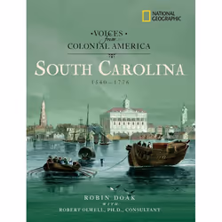 ISBN Voices from Colonial America: South Carolina 1540-1776, Anglais, Couverture rigide, 112 pages