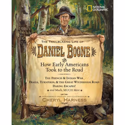 ISBN The Trailblazing Life of Daniel Boone and How Early Americans Took to the Road, Anglais, Couverture rigide, 144 pages