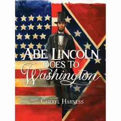 ISBN Abe Lincoln Goes to Washington, Anglais, Livre broché, 48 pages