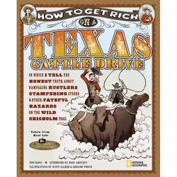 ISBN How to Get Rich on a Texas Cattle Drive, Anglais, Couverture rigide, 48 pages