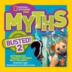 ISBN National Geographic Kids Myths Busted! 2, Anglais, Livre broché, 208 pages