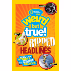 ISBN National Geographic Kids Weird But True!: Ripped from the Headlines, Anglais, Livre broché, 176 pages