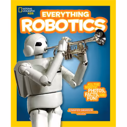 ISBN National Geographic Kids Everything Robotics, Anglais, Livre broché, 64 pages