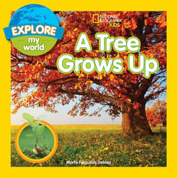 ISBN Explore My World A Tree Grows Up