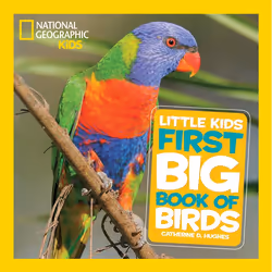 ISBN National Geographic Little Kids First Big Book of Birds, Anglais, Couverture rigide, 128 pages