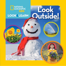 ISBN National Geographic Kids Look and Learn: Look Outside!, Anglais, Couverture rigide, 24 pages