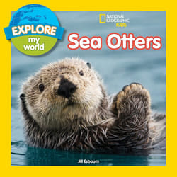 ISBN Explore My World Sea Otters