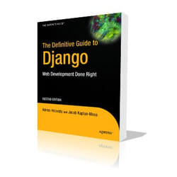 Apress The Definitive Guide to Django livre & manuel de logiciels