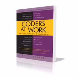 Apress Coders at Work, Logiciel de développement, 632 pages, Peter Seibel, 16/09/2009