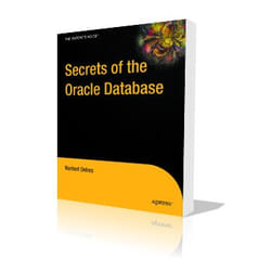 Apress Secrets of the Oracle Database livre & manuel de logiciels