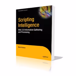 Apress Scripting Intelligence, Logiciel de développement, 392 pages, Mark Watson, 01/07/2009