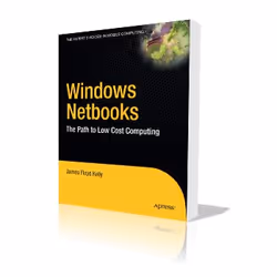 Apress Windows Netbooks, Logiciel éducatif, 224 pages, James Floyd Kelly, 13/10/2009