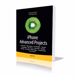 Apress iPhone Advanced Projects, Logiciel de développement, 392 pages, David Mark, Joachim Bondo, Dylan Bruzenak, Owen Goss,  ...