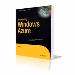 Apress Introducing Windows Azure, Logiciel de développement, 352 pages, Henry Li, 10/12/2009, Microsoft Azure