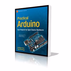 Apress Practical Arduino, Logiciel de développement, 456 pages, Jonathan Oxer, Hugh Blemings, 28/12/2009