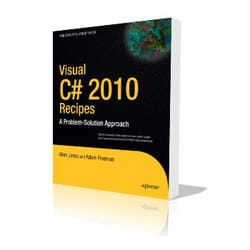 Apress Visual C# 2010 Recipes livre & manuel de logiciels