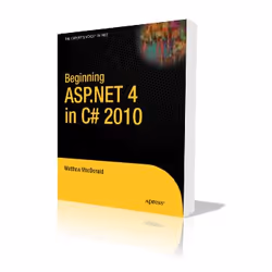 Apress Beginning ASP.NET 4 in C# 2010, Logiciel de développement, 1016 pages, Matthew MacDonald, Apress, C# 2010