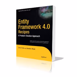 Apress Entity Framework 4.0 Recipes, Logiciel de développement, 648 pages, Larry Tenny, Zeeshan Hirani, 06/05/2010