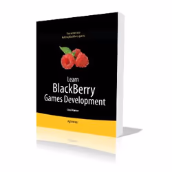 Apress Learn Blackberry Games Development, Logiciel de développement, 504 pages, Carol Hamer, Andrew Davison, 31/03/2010, Bla ...