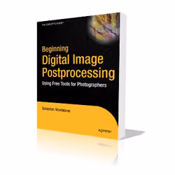 Apress Beginning Digital Image Processing, Logiciel de graphismes/imagerie photo, 312 pages, Sebastian Montabone, 27/07/2010