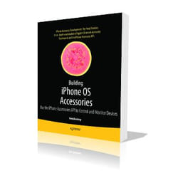 Apress Building iPhone OS Accessories livre & manuel de logiciels 328 pages