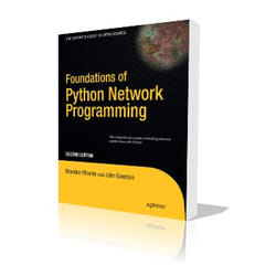 Apress Foundations of Python Network Programming The comprehensive guide to building network applications with Python livre & manuel de logiciels