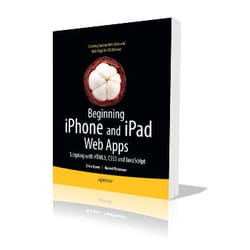Apress Beginning iPhone and iPad Web Apps Scripting with HTML5, CSS3, and JavaScript livre & manuel de logiciels