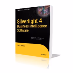 Apress Silverlight 4 Business Intelligence Software, Logiciel de développement, 576 pages, Bart Czernicki, Apress, Silverligh ...