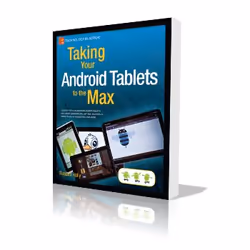 Apress Taking Your Android Tablets to the Max, Informatique et Internet, Anglais, 208 pages