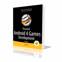 Apress Practical Android 4 Games Development, Logiciel de développement, Anglais, 320 pages, J. F. DiMarzio