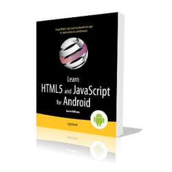 Apress Learn HTML5 and JavaScript for Android livre & manuel de logiciels Anglais