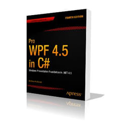 Apress Pro WPF 4.5 in C# Windows Presentation Foundation in .NET 4.5 livre & manuel de logiciels Anglais
