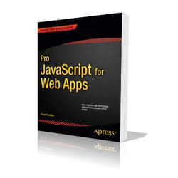 Apress Pro JavaScript for Web Apps livre & manuel de logiciels Anglais