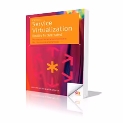 Apress Service Virtualization, Logiciel de développement, Anglais, 152 pages, John Michelsen, Jason English