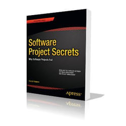 Apress Software Programming Secrets Why Projects Fail livre Informatique et Internet Anglais