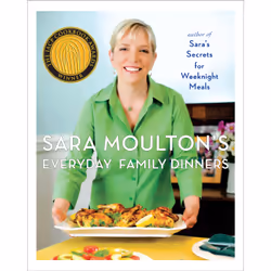 ISBN Sara Moulton's Everyday Family Dinners, Anglais, Couverture rigide, 400 pages