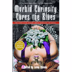 ISBN Morbid Curiosity Cures the Blues, Anglais, Livre de poche, 320 pages