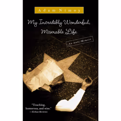 ISBN My Incredibly Wonderful, Miserable Life, Anglais, Livre de poche, 304 pages
