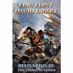 ISBN Belisarius III: The Flames of Sunset, Anglais, Couverture rigide, 928 pages