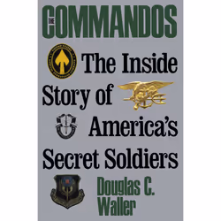 ISBN Commandos, Douglas Waller, 384 pages, Anglais, Simon &amp; Schuster, 07/2013, unisexe