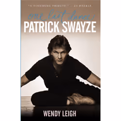 ISBN Patrick Swayze: One Last Dance, Anglais, Livre de poche, 224 pages