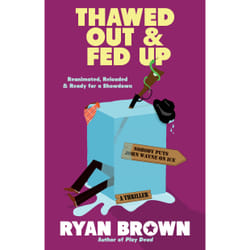ISBN Thawed Out and Fed Up livre Anglais Livre de poche 304 pages