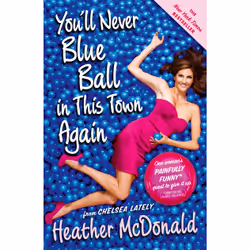 ISBN You'll Never Blue Ball in This Town Again, Anglais, Livre de poche, 272 pages