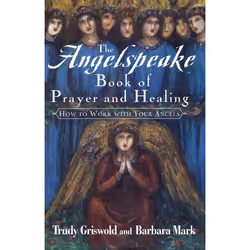 ISBN The Angelspeake Book Of Prayer And Healing, Anglais, Livre de poche, 160 pages