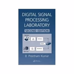 ISBN Digital Signal Processing Laboratory 2E, Education, Anglais, Couverture rigide, 298 pages
