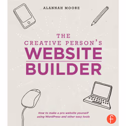 ISBN The Creative Person's Website Builder, Anglais, Livre de poche, 176 pages