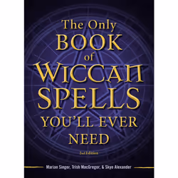 ISBN The Only Book of Wiccan Spells You'll Ever Need, Anglais, Livre de poche, 288 pages