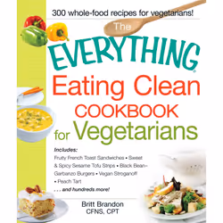 ISBN The Everything Eating Clean Cookbook for Vegetarians, Anglais, Livre de poche, 304 pages