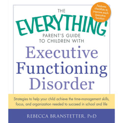 ISBN The Everything Parent's Guide to Children with Executive Functioning Disorder Livre de poche
