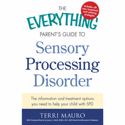 ISBN The Everything Parent's Guide To Sensory Processing Disorder, Anglais, Livre de poche, 304 pages